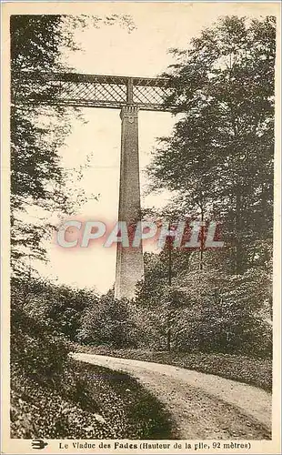 Ansichtskarte AK Le viaduc des fades(hauteur de la plle 92 metres)