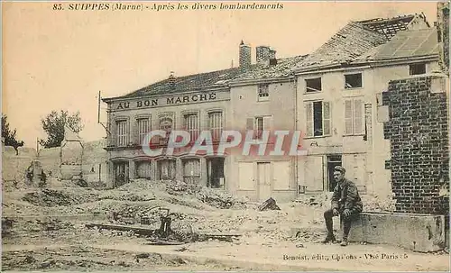 Cartes postales 85 suippes (marne) apres les divers bombardements Au Bon Marche Militaria