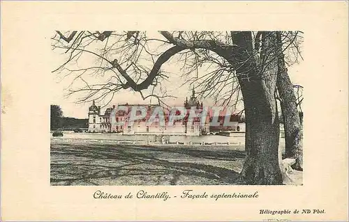 Cartes postales Chateau de chantilly facade septentrionale