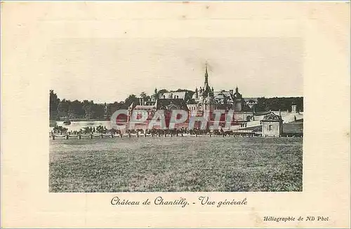 Cartes postales Chateau de chantilly vue generale