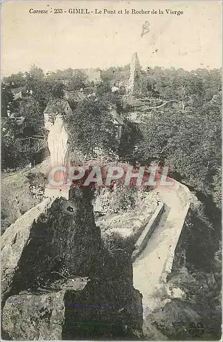 Cartes postales Correze 233 gimel le pont et le rocher de la vierge