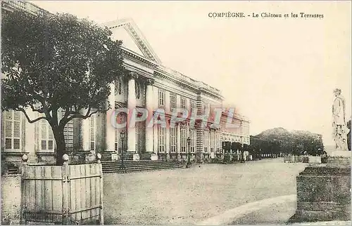 Ansichtskarte AK Compiegne le chateau et les terrasses