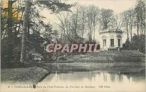 Cartes postales 47 versailles parc du petit trianon le pavillon de musique