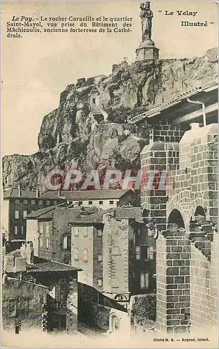 Cartes postales Le puy le rocher corneille et le quartier saint mayol