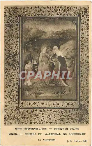Cartes postales Musee jacquemart andre institut de france 22255 heures du marechal de boucicaut la visitation