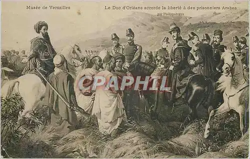 Cartes postales Musee de versailles le duc d orleans accorde la liberte a des prisonniers arabes