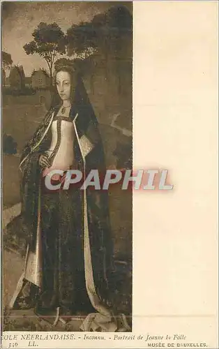 Cartes postales Ecole neerlandaise inconnu portrait de jeanne la folle musee de bruxelles
