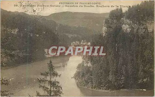 Cartes postales Excursion en franche comte 29 frontiere franco suisse bassins du doubs rochers de la vierges