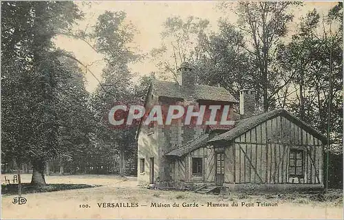 Cartes postales 100 versailles maison du garde hameau du petit trianon