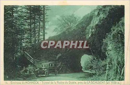 Cartes postales 18 environs du hohneck tunnel de la roche du diable pres de la schlucht(alt 1159 m)