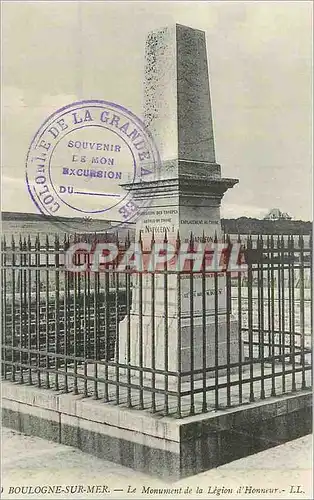 Cartes postales Boulogne sur mer le monument de la legion d honneur Militaria