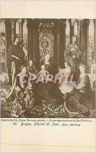 Cartes postales Retable des sts jeans panneau central le mariage mystique de ste catherine 36 bruges hopital st