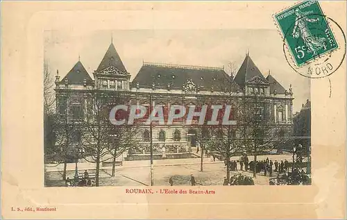 Cartes postales Roubaix L'Ecole des beaux Arts Edit