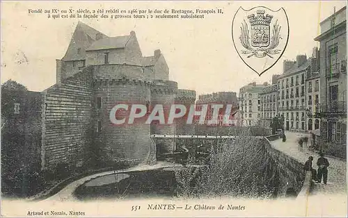 Ansichtskarte AK Nantes Le Chateau de Nantes Fonde en IXe ou Xe Siecle