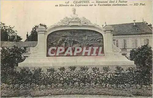 Cartes postales Chartres Monument Eleve a Pasteur en Memoire des Experiences sur la Vaccination Charbonneuse