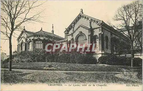 Ansichtskarte AK Chartres Le Lycee Cote de la Chapelle