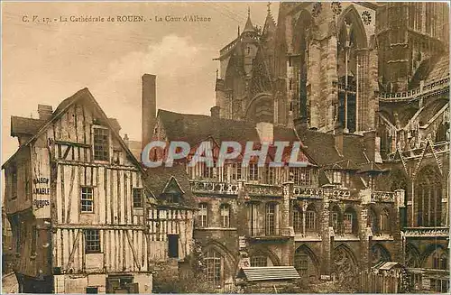 Cartes postales La Cathedrale de Rouen La Cour d'Alhane