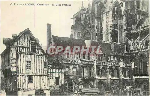 Ansichtskarte AK Rouen La Cathedrale La Cour d'Albane Maison Amable Dubois