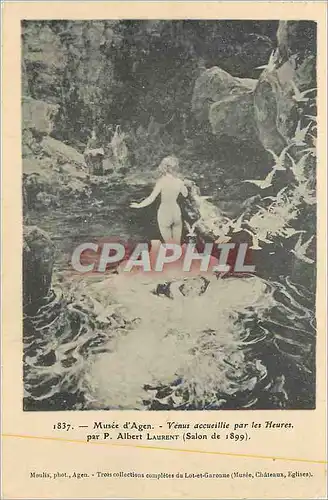 Cartes postales Musee d'Agen Venus Accueillie par les Heures par P Albert Laurent (Salon de 1899)
