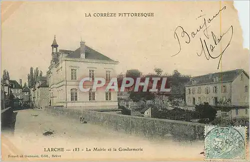 Cartes postales La Correze Pittoresque Larche La Mairie et la Gendarmerie