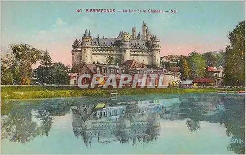 Cartes postales Pierrefonds Le Lac etle Chateau