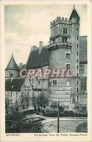 Cartes postales Bourges La Grande Tour du Palais Jacques Coeur
