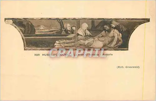 Cartes postales Musee de Colmar La Mise au Tombeau Predelle (Math Grunewald)