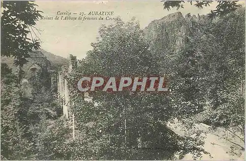 Cartes postales Correze Aubazine Ruines de l'Abbaye de Femmes