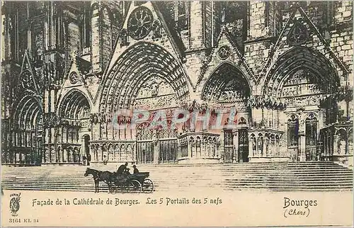Cartes postales Bourges (Chers) Facade de la Cathedrale Les 5 Portails des 5 Nefs
