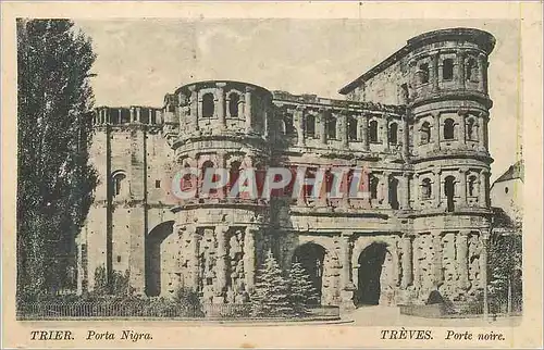 Cartes postales Trier Porta Nigra Treves Porte Noire