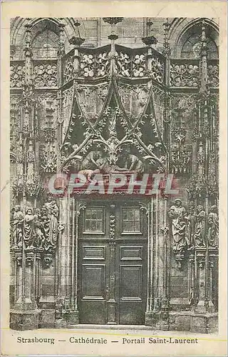 Cartes postales Strasbourg Cathedrale Portail Saint Laurent