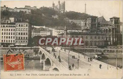 Cartes postales Lyon Pont Tilsitt Cathedrale Saint Jean et Coteau de Fourviere