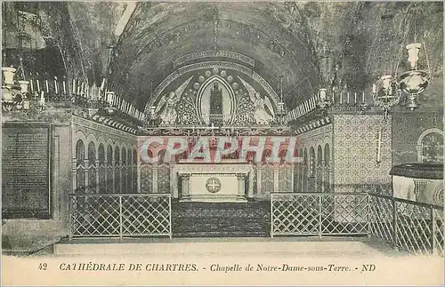 Ansichtskarte AK Cathedrale de Chartres Chapelle de Notre Dame Sous Terre