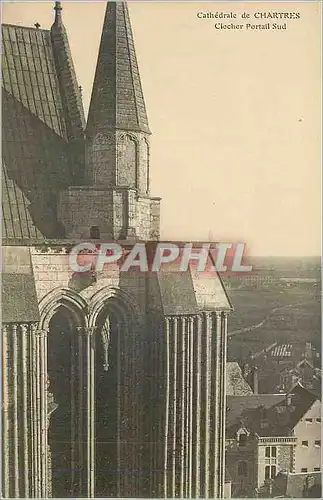 Cartes postales Cathedrale de Chartres Clocher Portail Sud