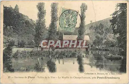 Cartes postales Environs de Flers Vallee de la Vere Le Moulin du Champ Fermant Pres Pont Erambourg