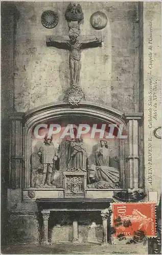 Cartes postales Aix en Provence Cathedrale Saint Sauveur Chapelle de l'Universite