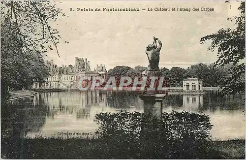 Cartes postales Palais de Fontainebleau Le Chateau et l'Etang des Carpes