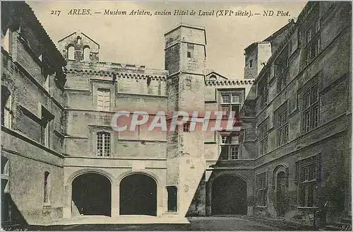 Ansichtskarte AK Arles Museum Arlaten Ancien Hotel de Laval (XVIe Siecle)