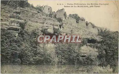 Ansichtskarte AK Station Prehistorique des Eyzies (Dordogne) Ruines de la Madeleine pres Tursac