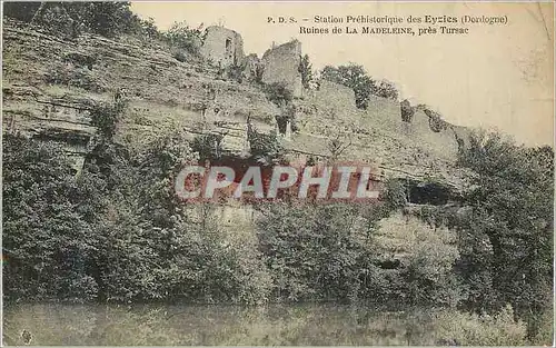 Cartes postales Station Prehistorique des Eyzies (Dordogne) Ruines de la Madeleine pres Tursac