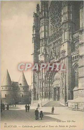 Cartes postales Beauvais Cathedrale Portail sud et Tours du Palais de Justice