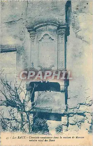 Cartes postales Les Baux Cheminee Renaissance dans la Maison de Manson Notaire Royal des Baux