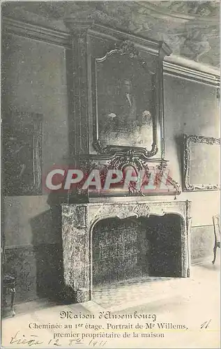 Cartes postales Maison d'Elsembourg Cheminee au Ier Etage Portrait de Mr Willems