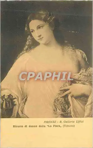 Cartes postales Firenze R Galleria Uffizi Ritratto di Detta La Flora (Tiziano)
