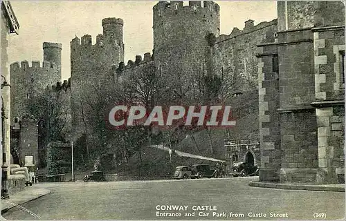 Cartes postales moderne Conway Castle Entrance and Car Park From Castle Street