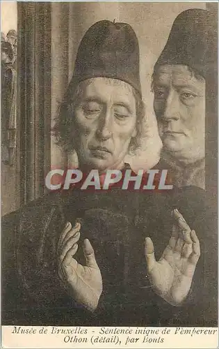 Cartes postales Musee de Bruxelles Sentence inique de l'Empereur Othon (Detail) Par Bouts