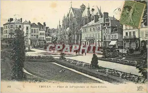 Cartes postales Troyes Place de la Prefecture et Saint Urbain