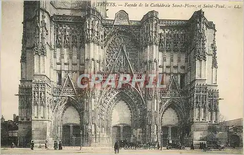 Ansichtskarte AK Troyes Facade de la Cathedrale Saint Pierre et Saint Paul