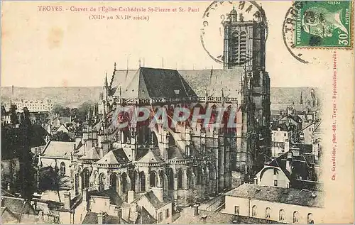 Ansichtskarte AK Troyes Chevet de l'Eglise Cathedrale St Pierre et St Paul (XIIIe au XVIIe Siecle)