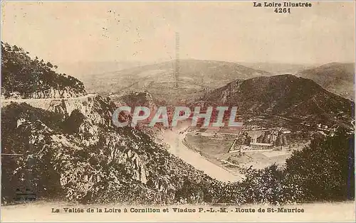 Cartes postales Loire Illustree La Vallee de la Loire a Cornillon et Viaduc P L M Route de St Maurice